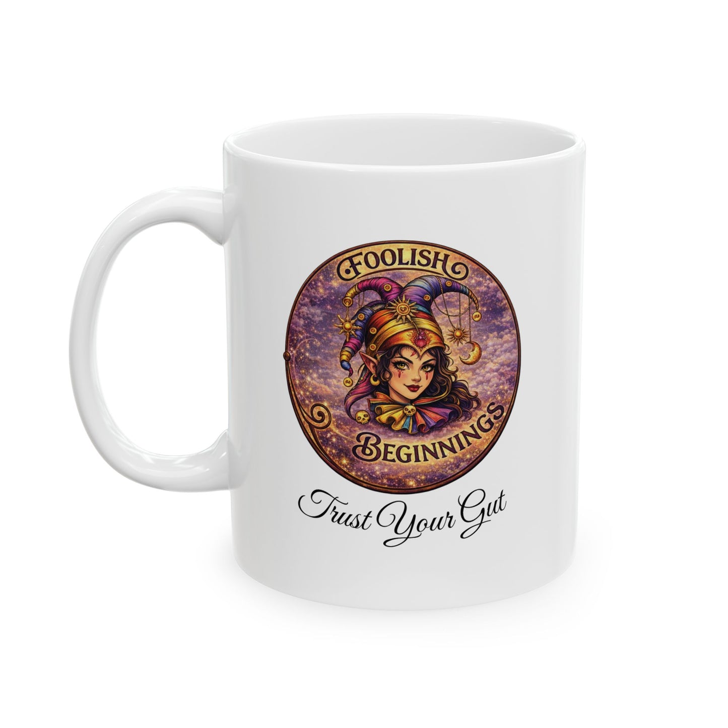 Foolish Beginnings Ceramic Mug - 11oz