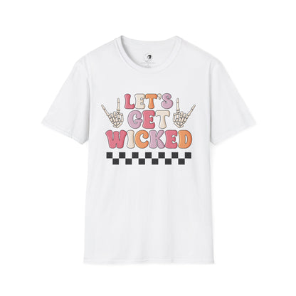 Lets Get Wicked- Unisex Softstyle Shirt for the Soft Spookster