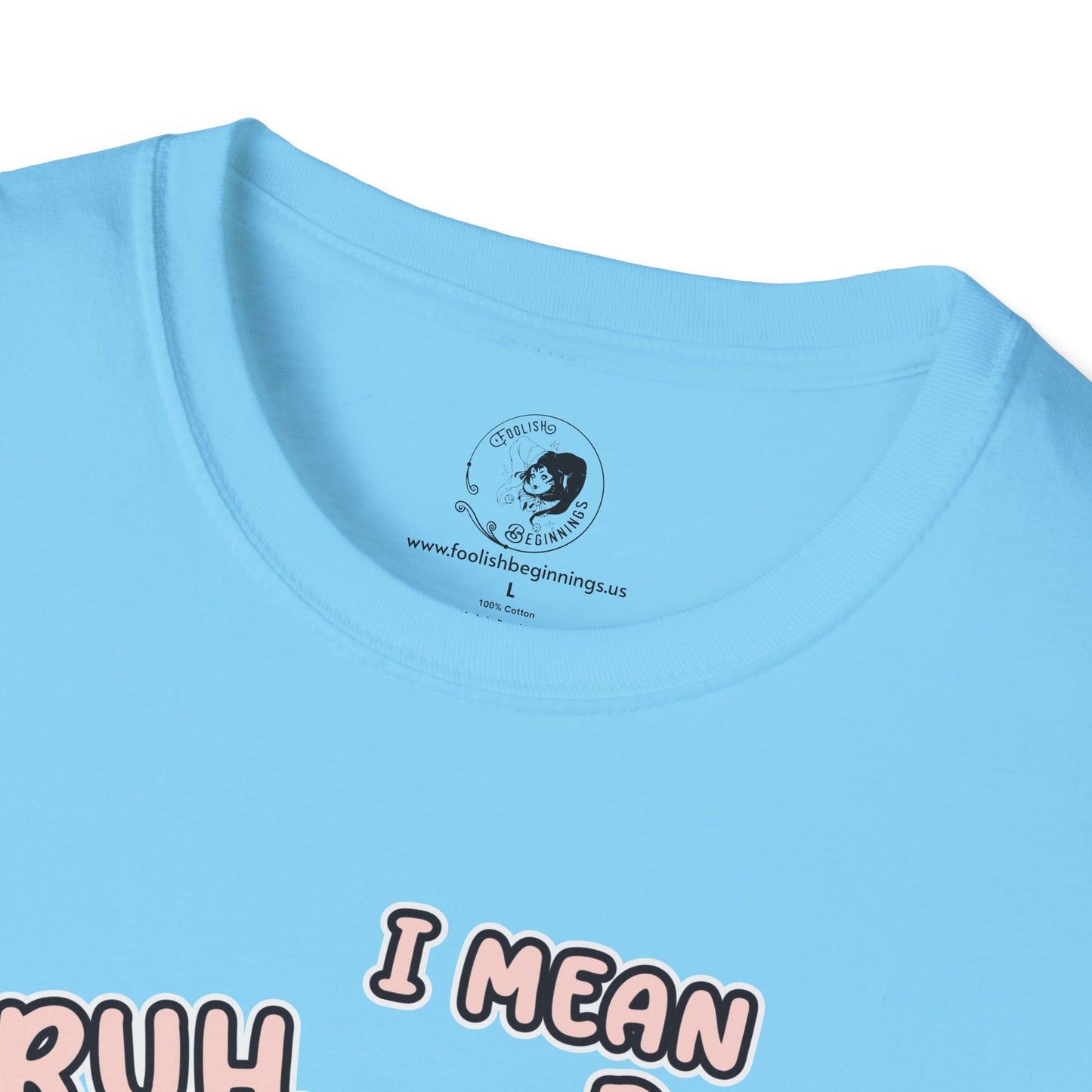 BRUH... I Mean BOO! - Unisex Softstyle Shirt for the Soft Spookster