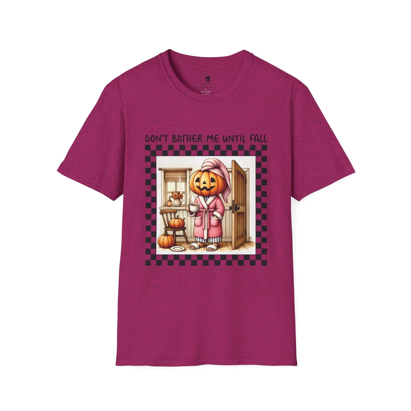 Don't Bother Me Until Fall - Unisex Softstyle Shirt for the Soft Spookster