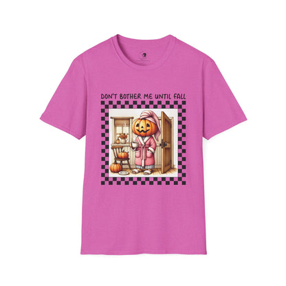 Don't Bother Me Until Fall - Unisex Softstyle Shirt for the Soft Spookster