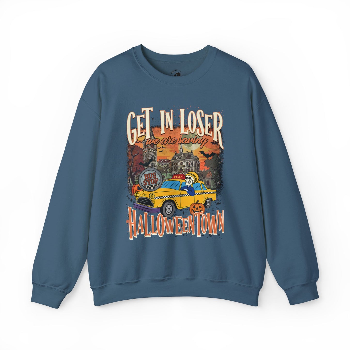 Get In Loser We're Saving HalloweenTown - Unisex Crewneck Sweatshirt