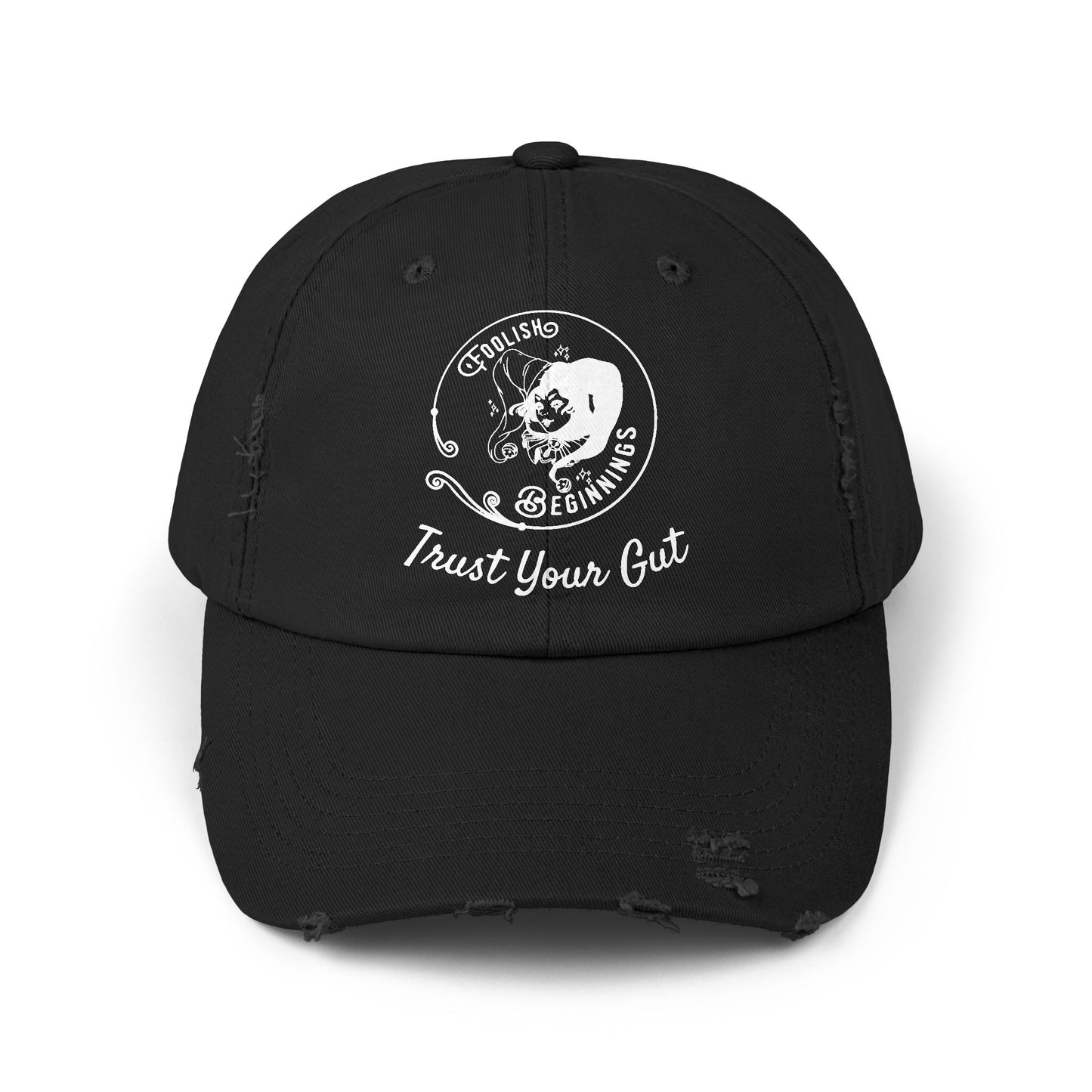 Unisex Distressed Cap - Foolish Beginnings "Trust Your Gut" Vintage Style