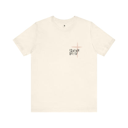 No Weapon Formed Against Me Shall Prosper Isaiah 54:17 - Unisex Jersey Short Sleeve Tee