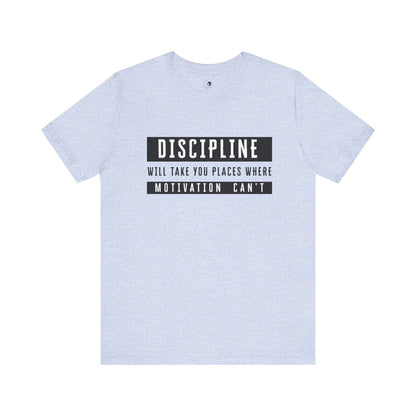 DISCIPLINE - Unisex Jersey Short Sleeve Tee