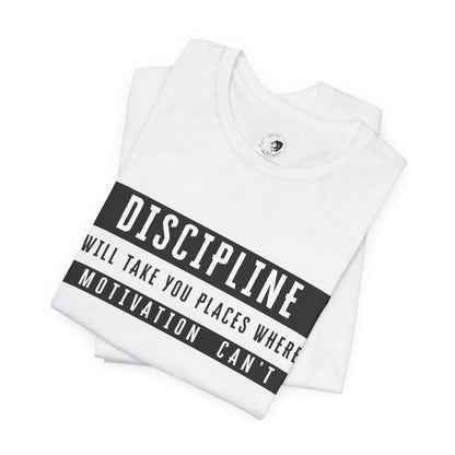 DISCIPLINE - Unisex Jersey Short Sleeve Tee