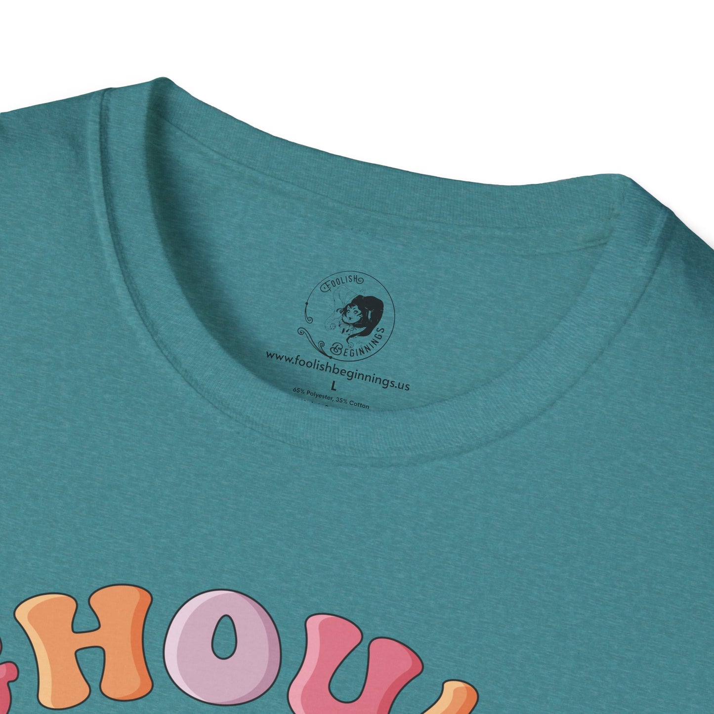 GHOULS Just Wanna Have FUN - Unisex Softstyle Shirt for the Soft Spookster