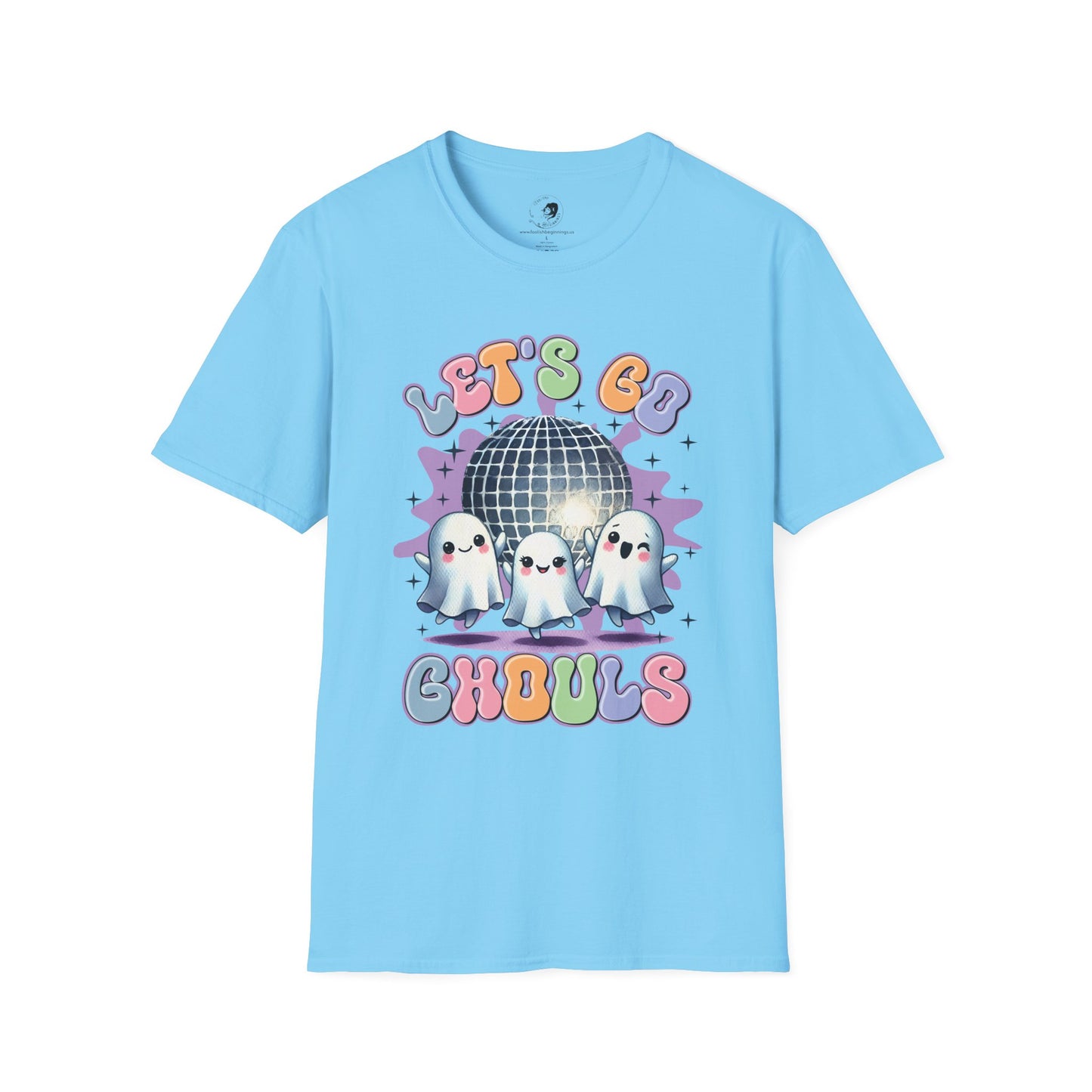 Let's Go Ghouls - Unisex Softstyle Shirt for the Soft Spookster