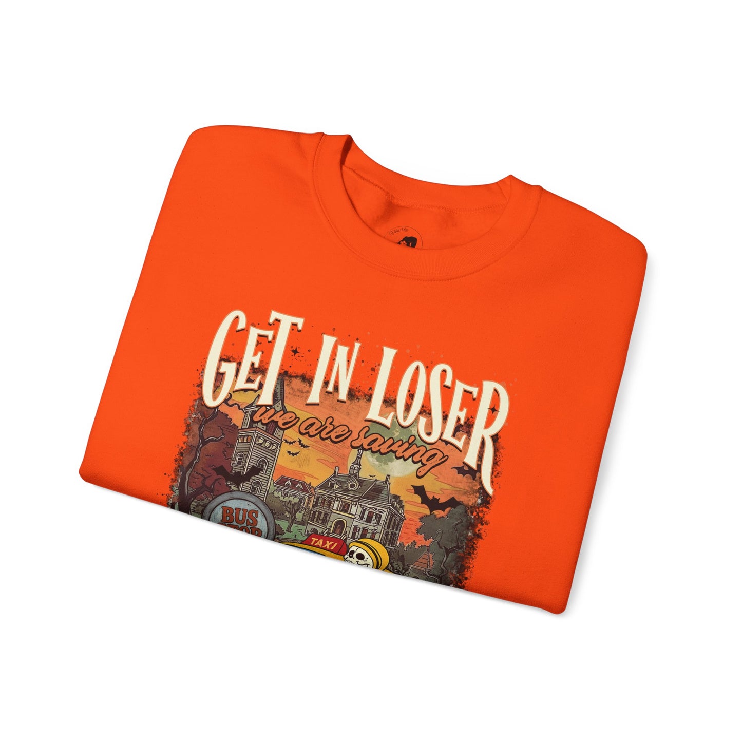 Get In Loser We're Saving HalloweenTown - Unisex Crewneck Sweatshirt