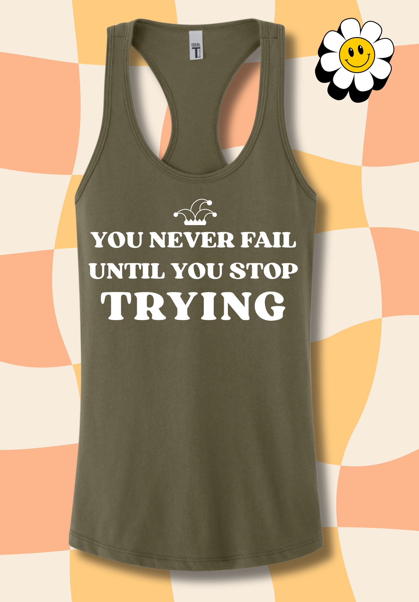 You Never Fail Until... Tank Top
